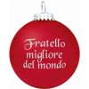 Fratello migliore del mondo
