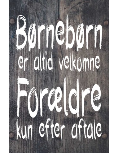 Skilt 133 - Børnebørn er altid velkommen