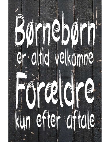 Skilt 133 - Børnebørn er altid velkommen