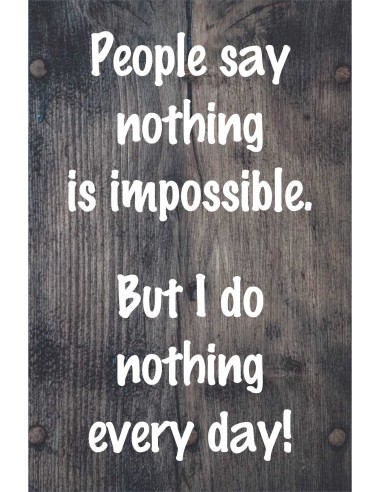 Skilt 150 - people say nothing