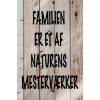 Skilt 183 - Familien er et af (4 stk) assorteret baggrund