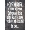 Skilt 114 - gode venner (4 stk) assorteret baggrund
