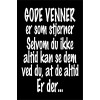 Skilt 114 - gode venner (4 stk) assorteret baggrund