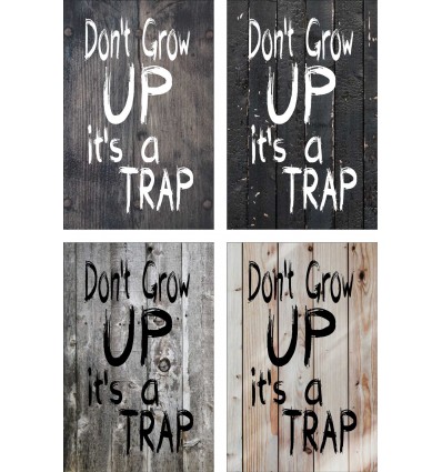 Skilt 126 - Dont grow up (4 stk) assorteret baggrund