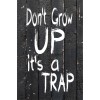 Skilt 126 - Dont grow up (4 stk) assorteret baggrund