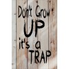 Skilt 126 - Dont grow up (4 stk) assorteret baggrund