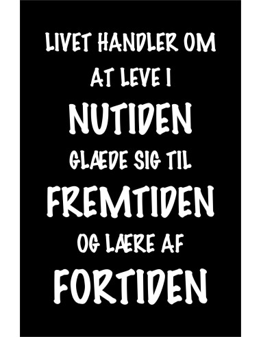 Skilt 164 - Livet handler om