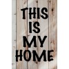 Skilt 159 - This is my home (4 stk)