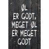 Skilt 170 - Øl er godt meget øl er meget godt (4 stk) 