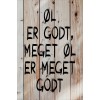 Skilt 170 - Øl er godt meget øl er meget godt (4 stk) 
