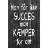 Skilt 172 - Man får ikke succes (4 stk)