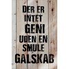 Skilt 173 - Der er intet geni uden (4 stk)