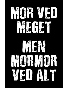 Skilt 168 - Mor ved meget