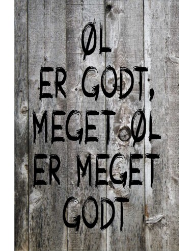 Skilt 170 - Øl er godt