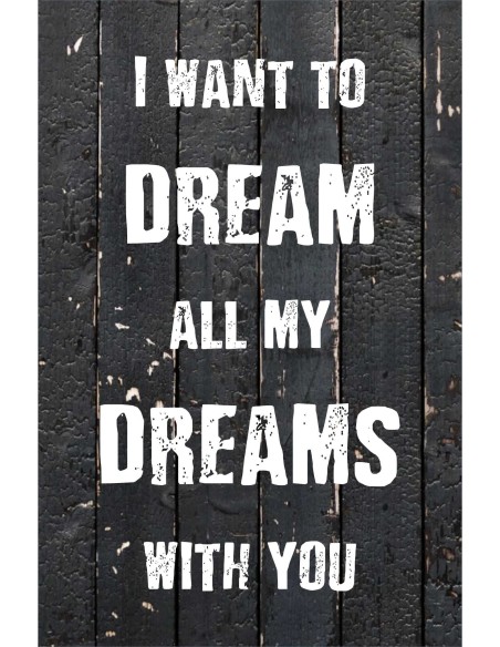 Skilt 175 - I want to dream