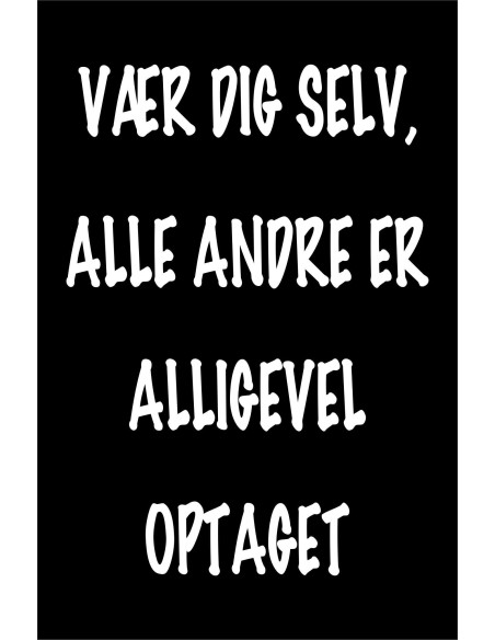 Skilt 176 - Vær dig selv