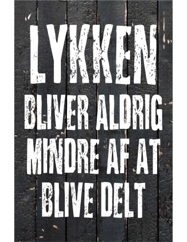 Skilt 177 - Lykke bliver aldrig