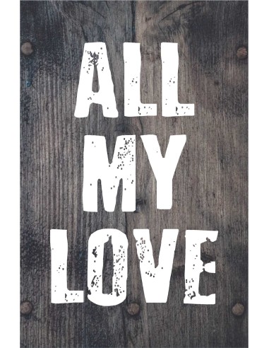 Skilt 180 - all my love