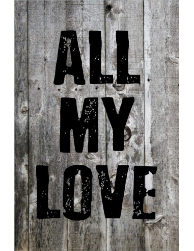 Skilt 180 - all my love
