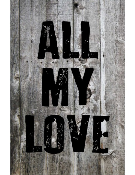 Skilt 180 - all my love