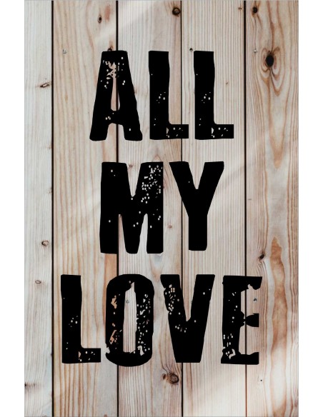 Skilt 180 - all my love