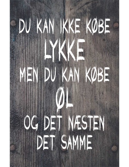 Skilt 184 - Du kan ikke købe lykke
