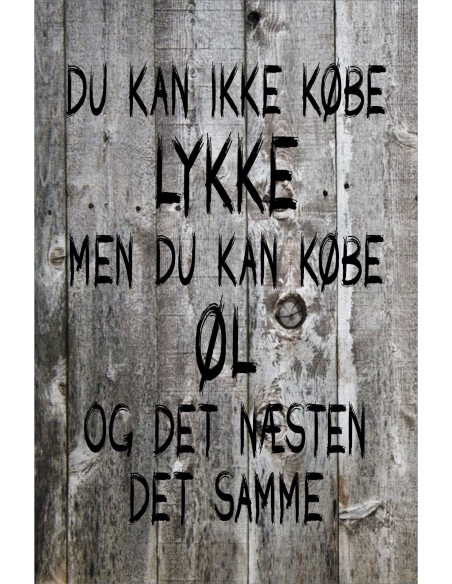 Skilt 184 - Du kan ikke købe lykke
