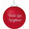 World's Best Neighbour